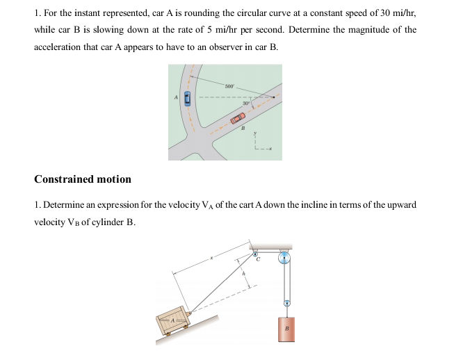 1. For the instant represented, car A is | StudyX
