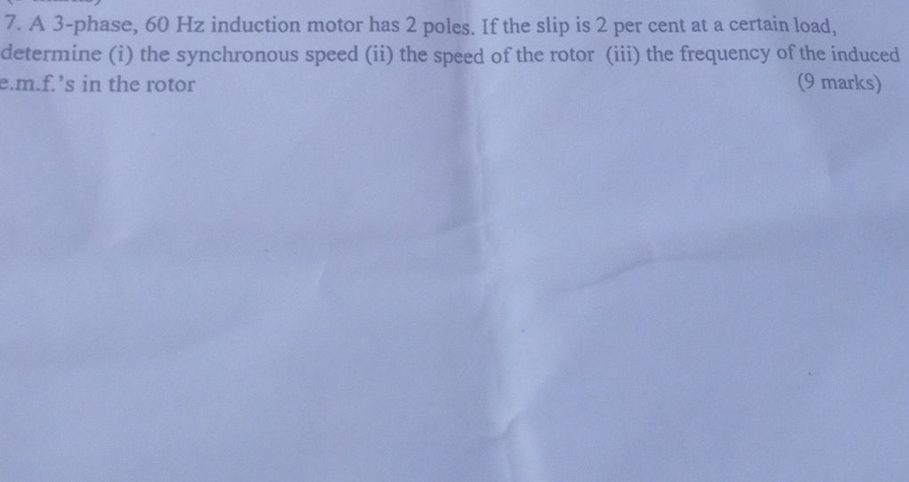 7. A 3-phase, 60 Hz induction motor has 2 | StudyX