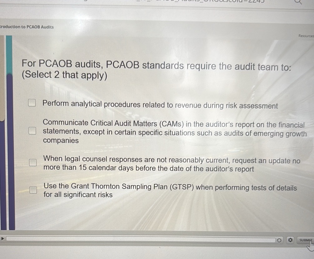 For PCAOB audits, PCAOB standards require | StudyX