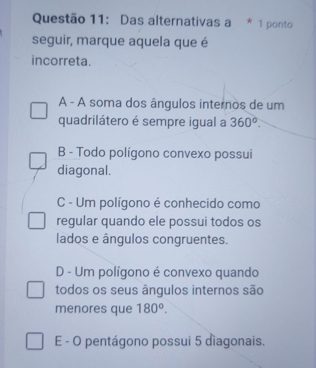 Questão 11: Das alternativas a seguir,
