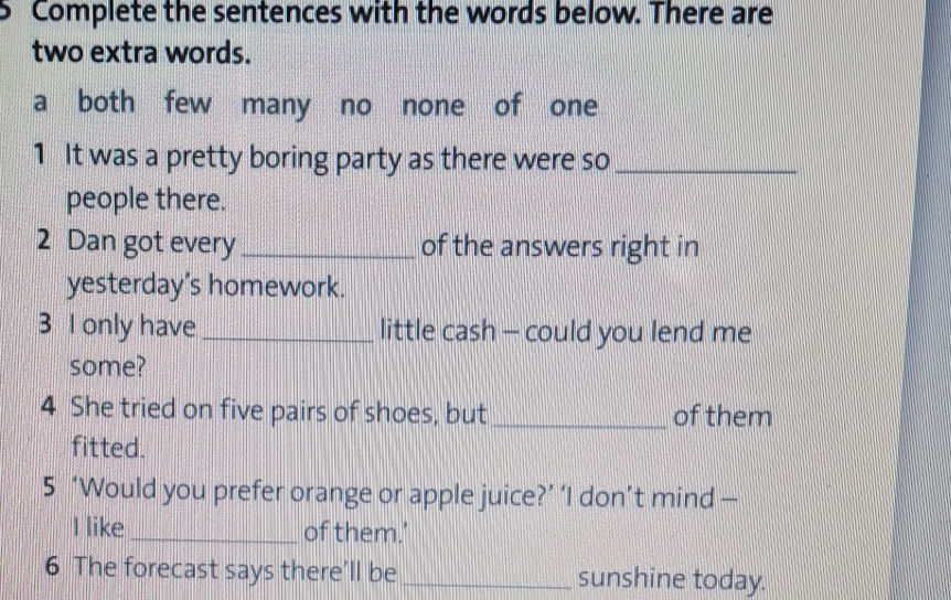 5 Complete the sentences with the words | StudyX