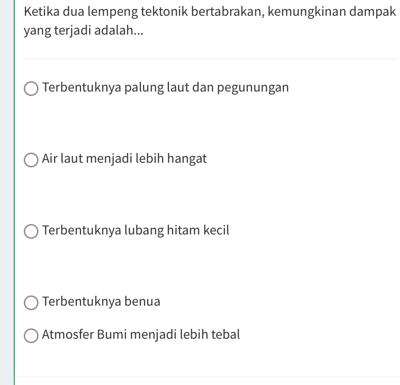 Ketika dua lempeng tektonik bertabrakan, | StudyX
