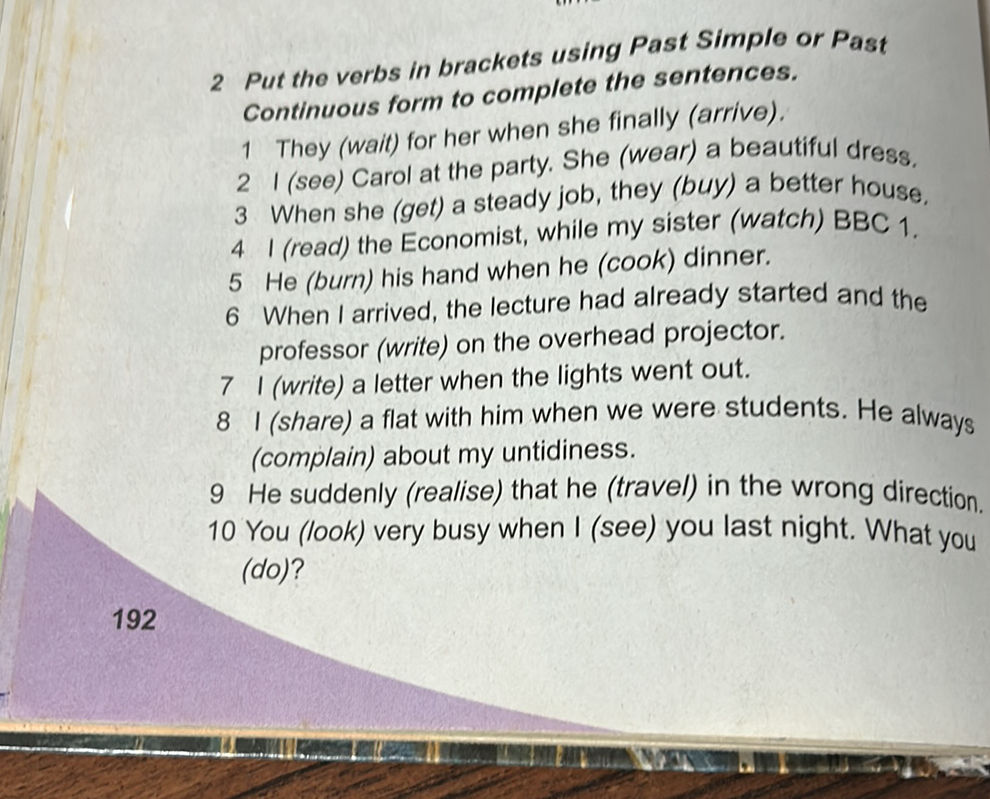Complete The Dialogue With The Past Simple Form Of The Verbs In Brackets - 2 Put the verbs in brackets using Past | StudyX