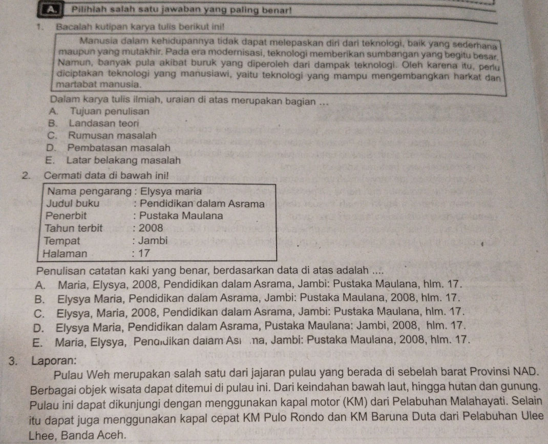 Pulo Rondo 1. Bacalah kutipan karya tulis berikut ini! | StudyX