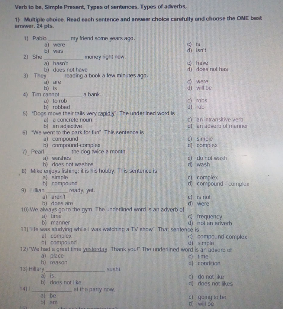 1) Multiple choice. Read each sentence and | StudyX