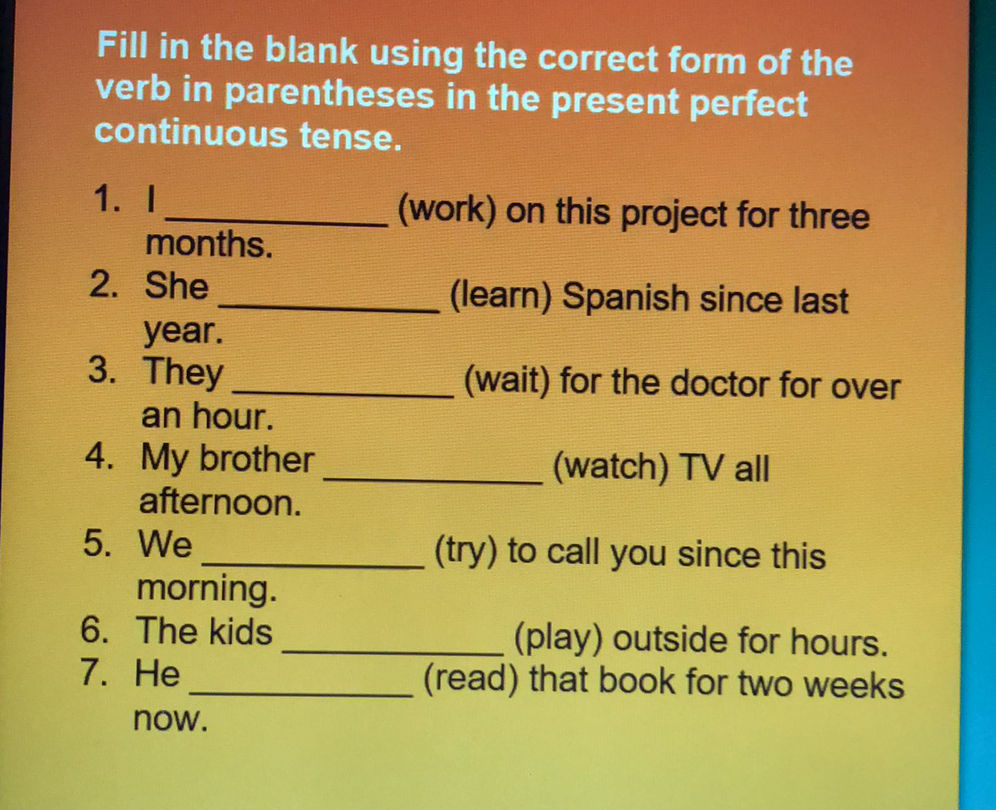 Fill in the blank using the correct form of | StudyX