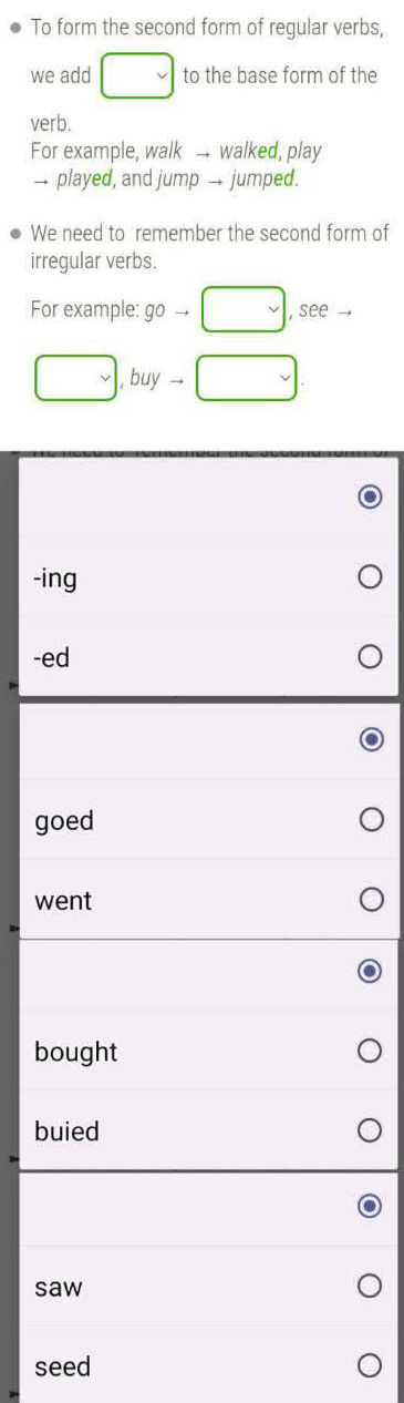 To form the second form of regular verbs, | StudyX