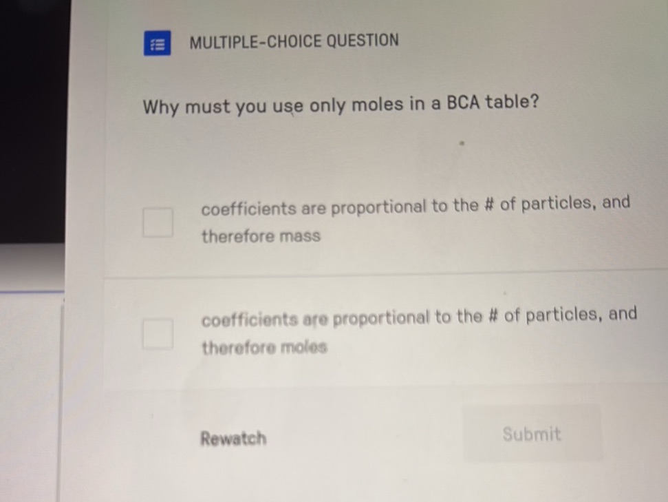 Why must you use only moles in a BCA table? | StudyX