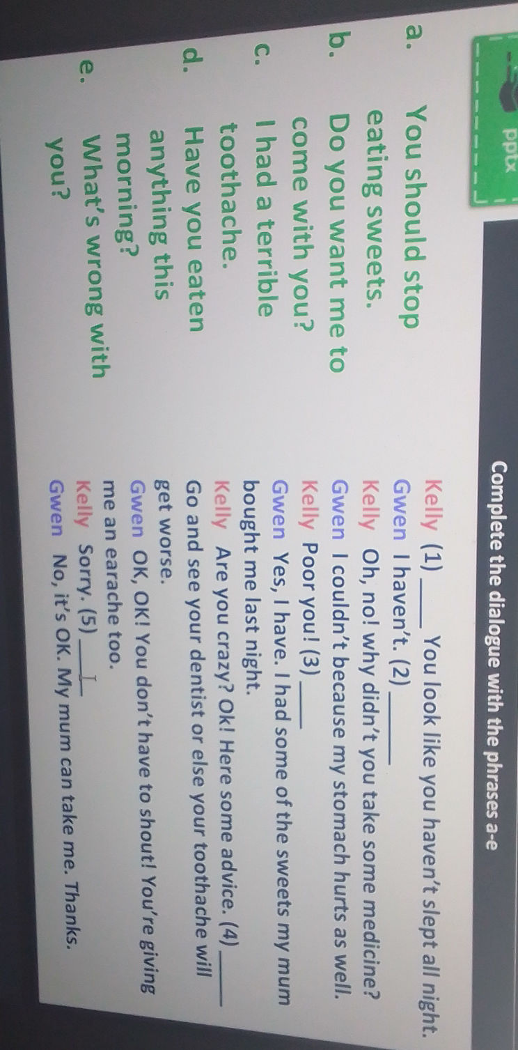 Complete the dialogue with the phrases a-e | StudyX