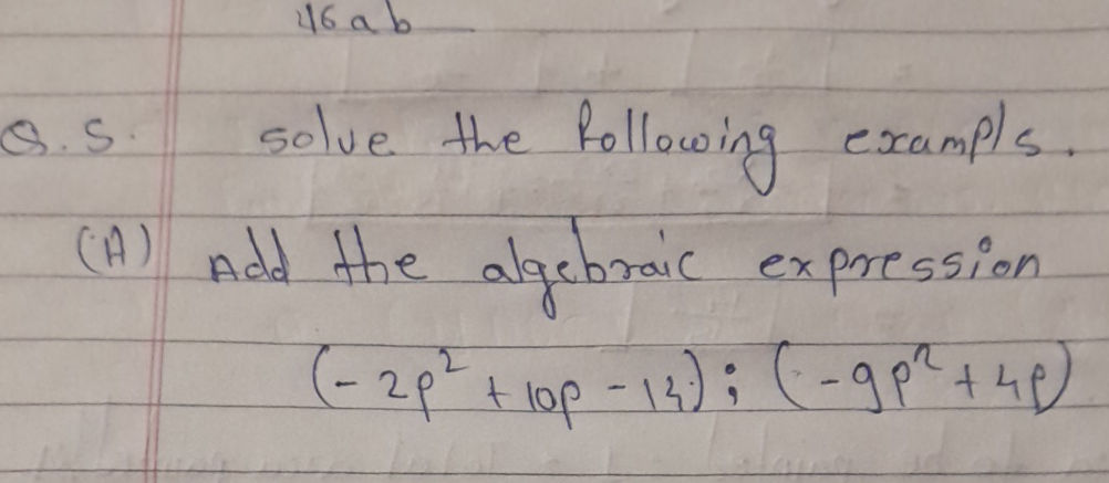 Q.S. solve the following exampls. (A) Add