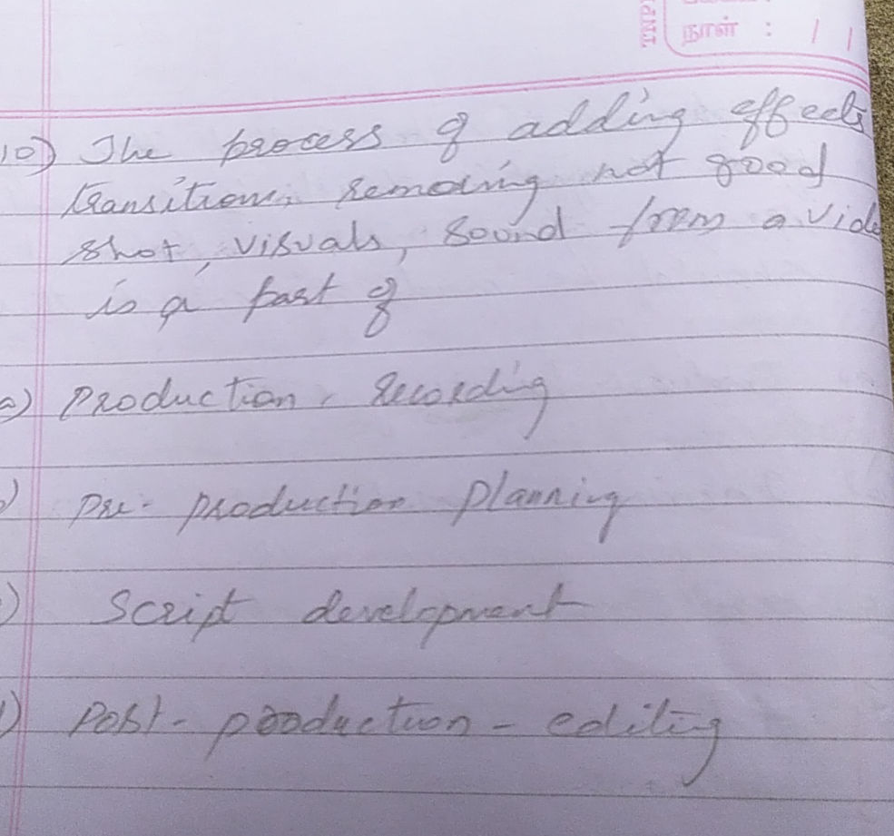 10) The process of adding effects, | StudyX