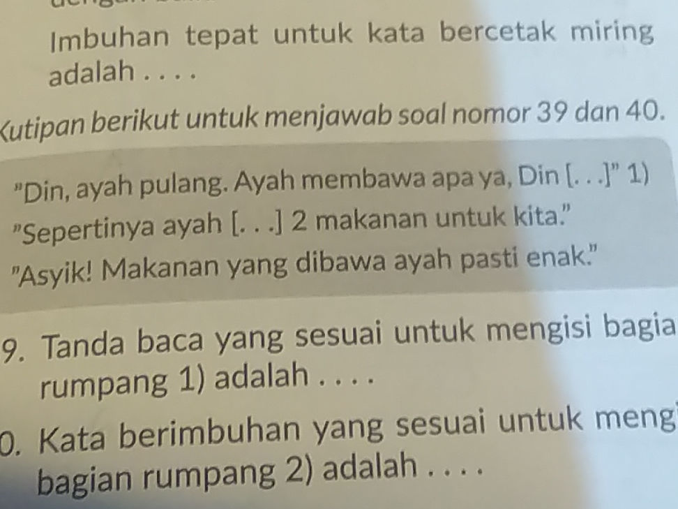 9. Tanda baca yang sesuai untuk mengisi | StudyX