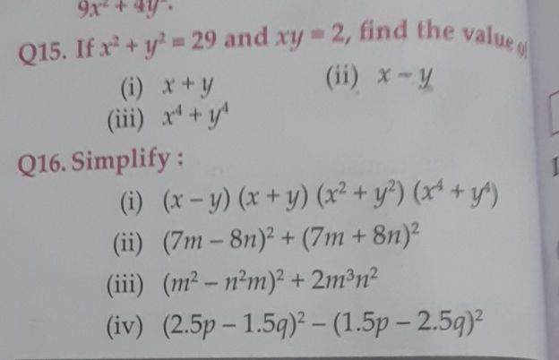 Q15. If $x^2 + y^2 = 29$ and $xy = 2$, find | StudyX