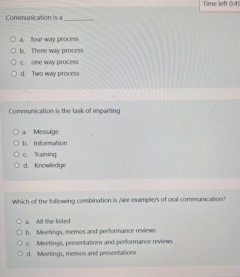Communication is a a. four way process b. | StudyX