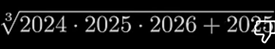 Root 2025 Cube root of (2024 * 2025 * 2026 + 2025) | StudyX