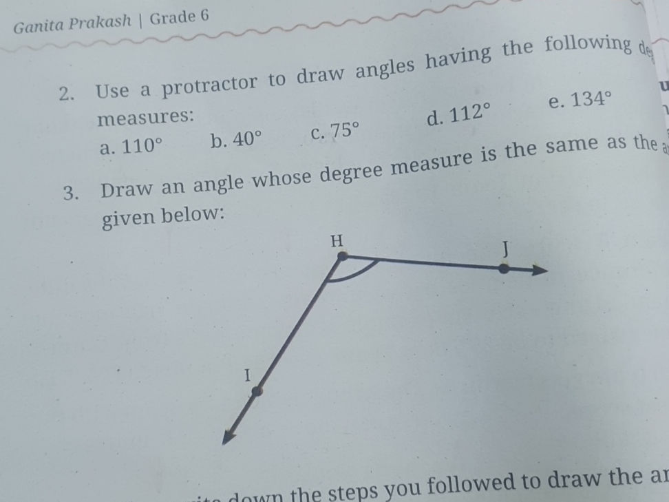 Use a protractor to draw angles having the