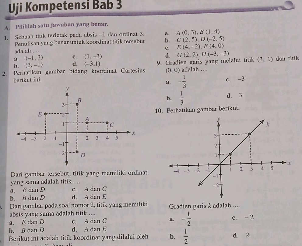 1. Sebuah titik terletak pada absis -1 dan | StudyX