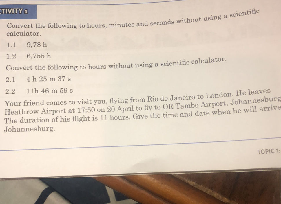 Convert the following to hours, minutes and | StudyX