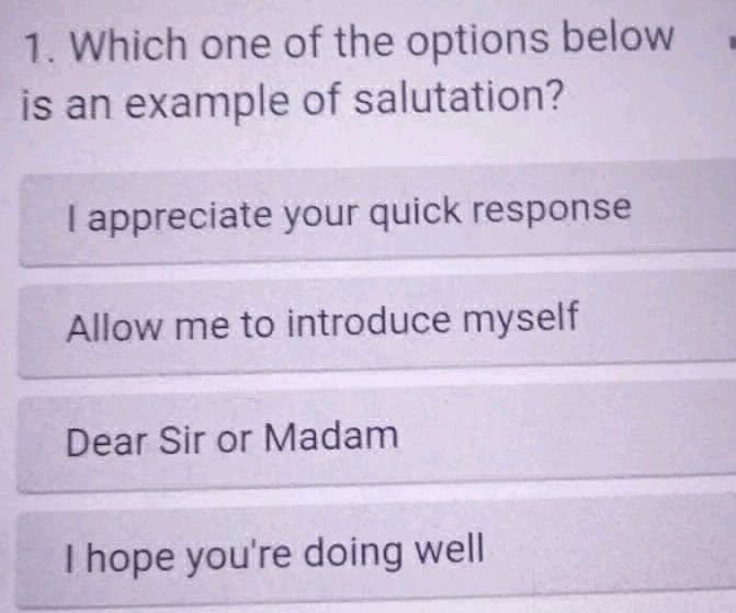 Salutation Options 1. Which one of the options below is an | StudyX