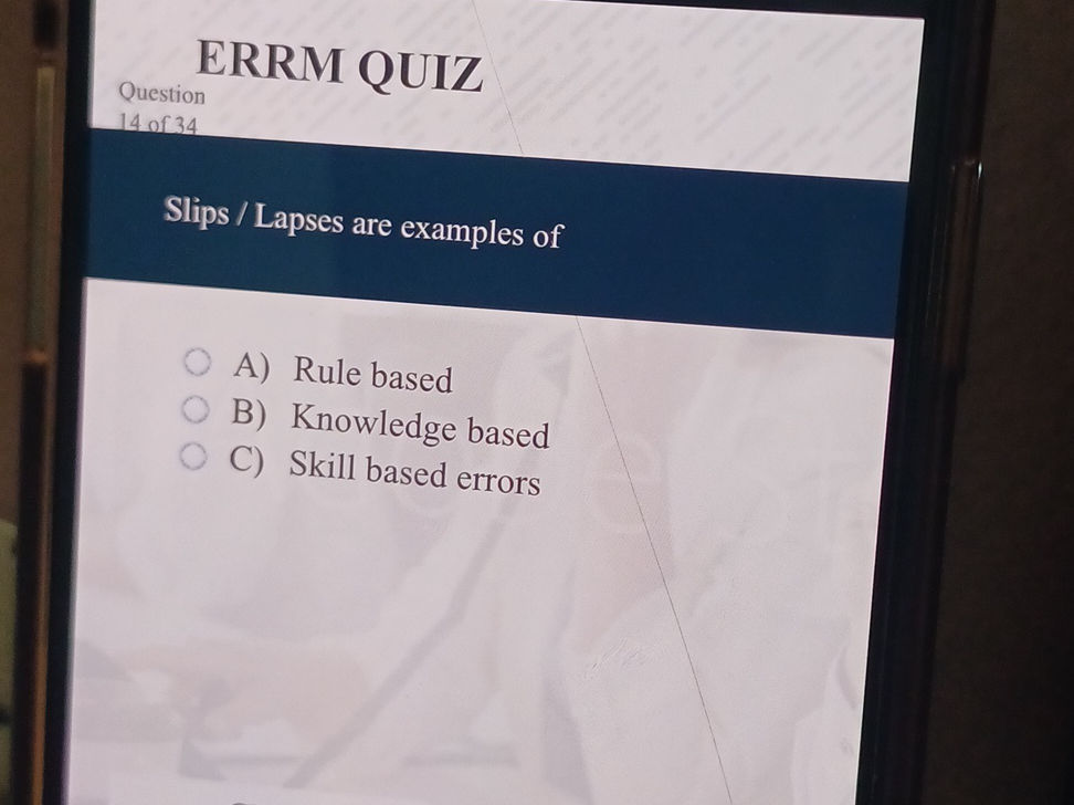 Knowledge Based Error Examples Slips / Lapses are examples of A) Rule | StudyX