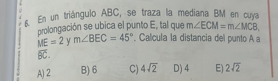 En un triángulo ABC, se traza la mediana BM | StudyX