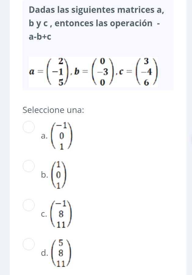 Dadas las siguientes matrices a, b y c, StudyX — free download