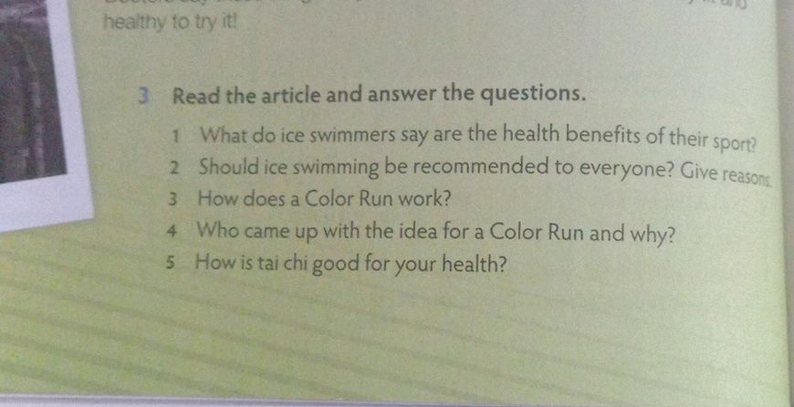 3 Read the article and answer the questions. | StudyX