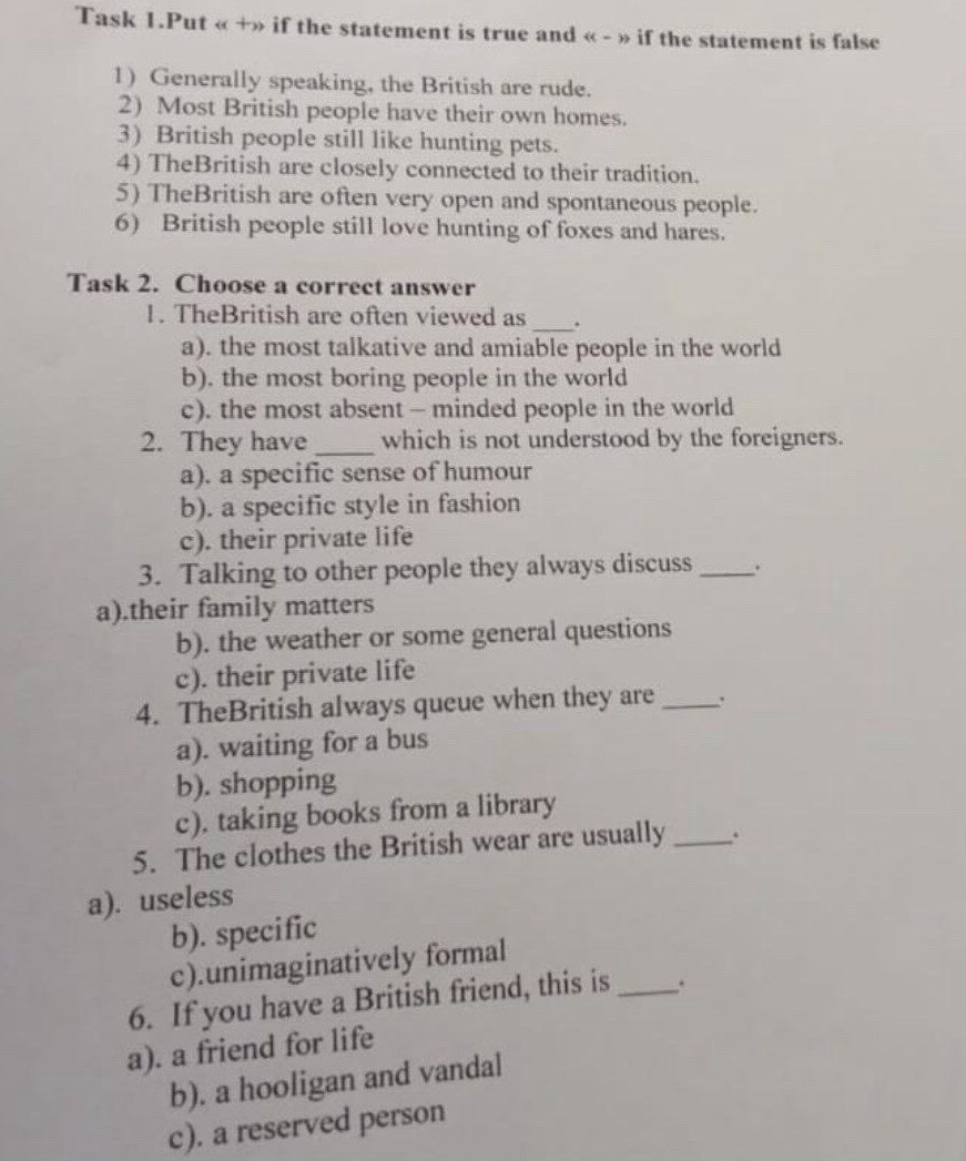 Task 1.Put $ + $ if the statement is true