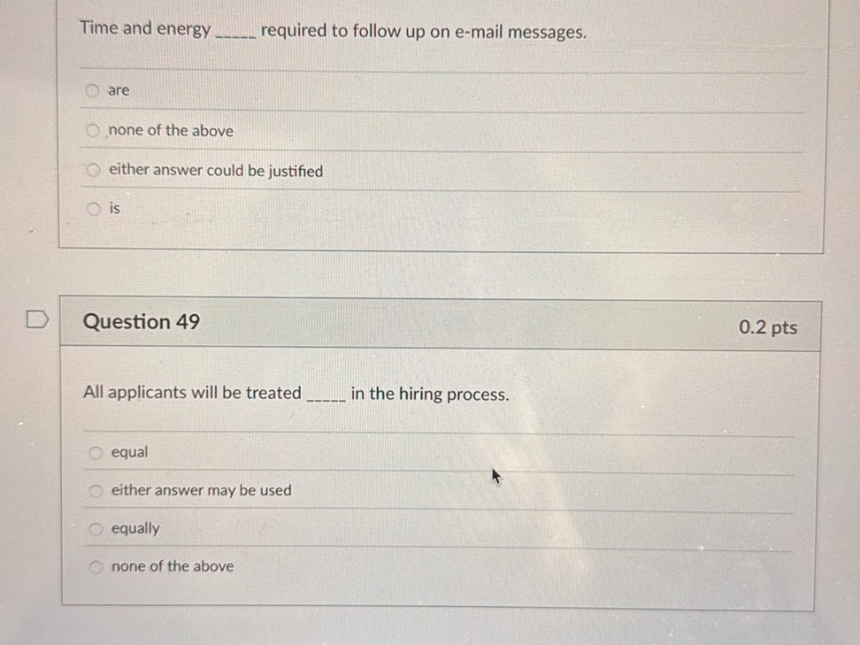Time and energy ______ required to follow up | StudyX