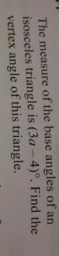 The measure of the base angles of an