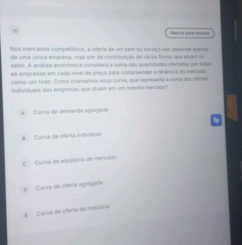Nos mercados competitivos, a oferta de um | StudyX