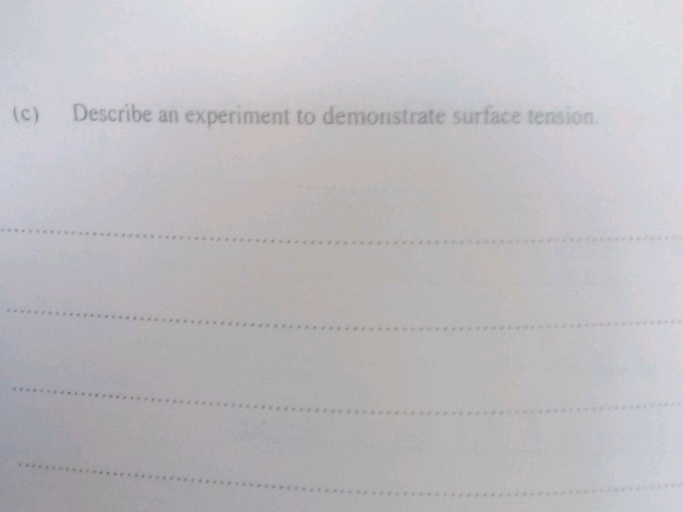 (c) Describe an experiment to demonstrate | StudyX
