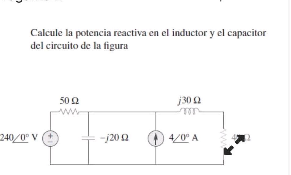 Calcule la potencia reactiva en el inductor | StudyX
