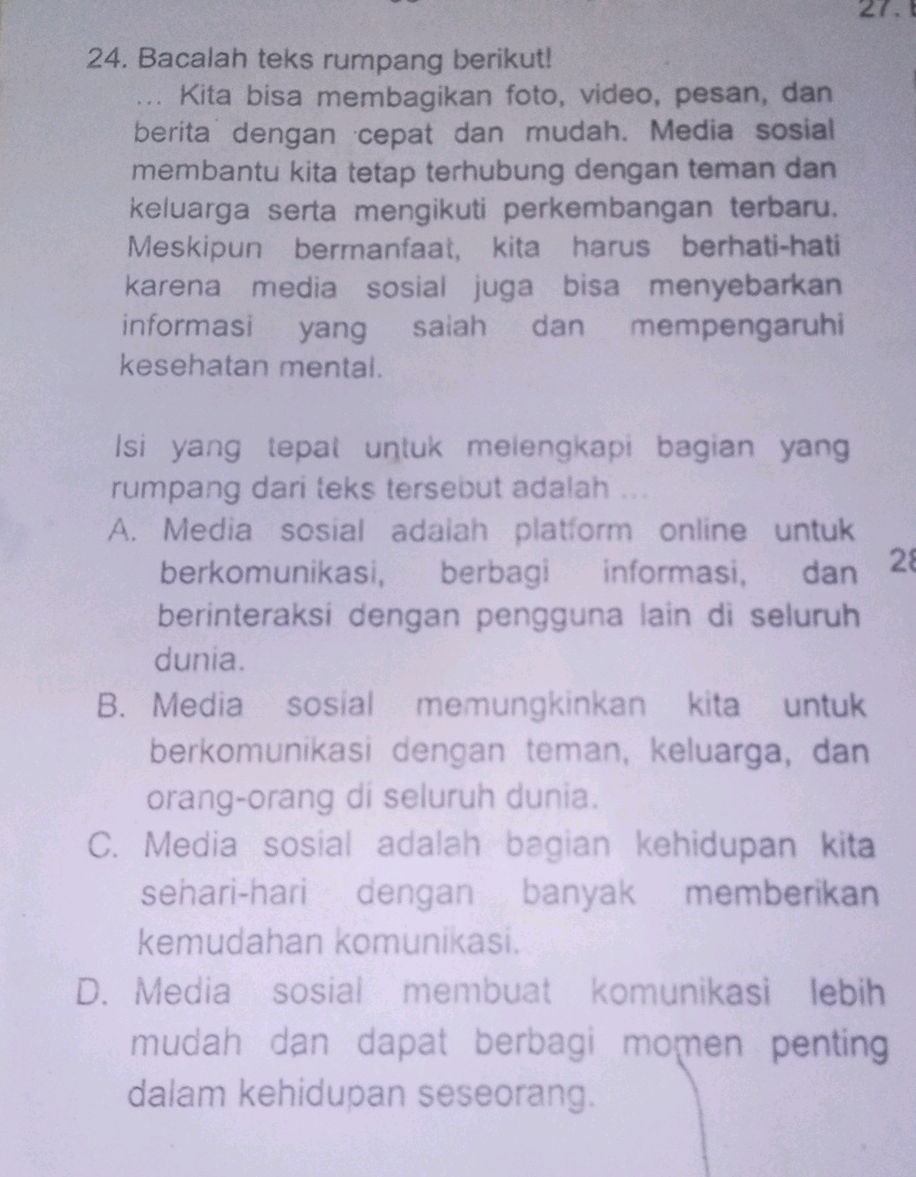 24. Bacalah teks rumpang berikut! ... Kita | StudyX