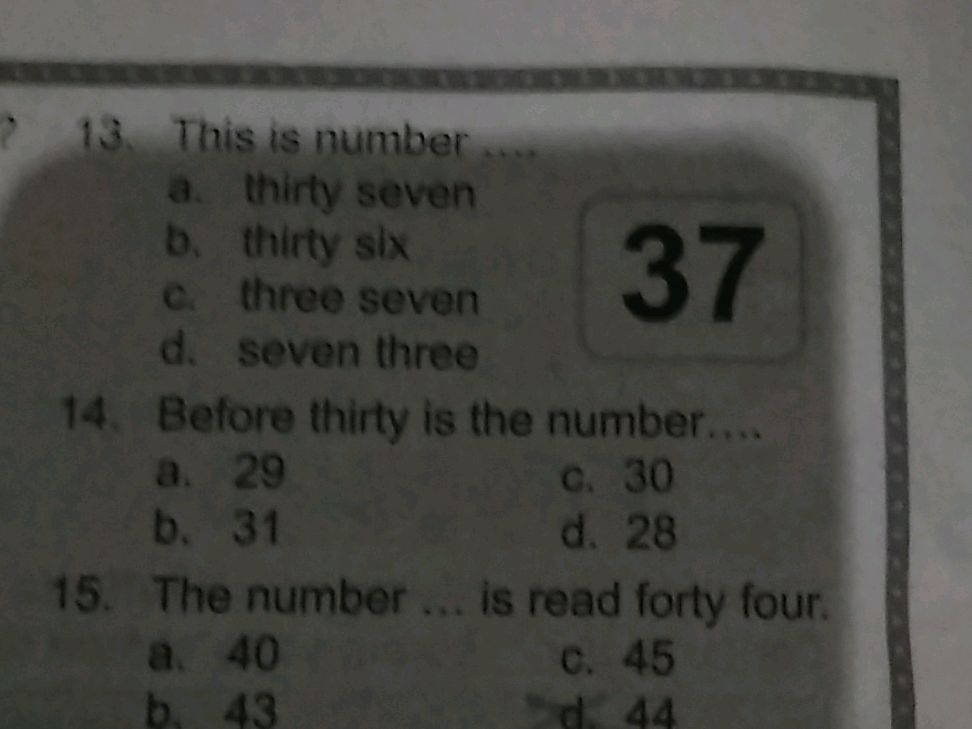 13. This is number.... a. thirty seven b. | StudyX