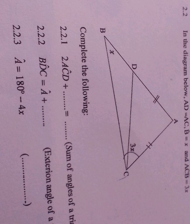 In the diagram below, AD = AC, B = x and ACB | StudyX