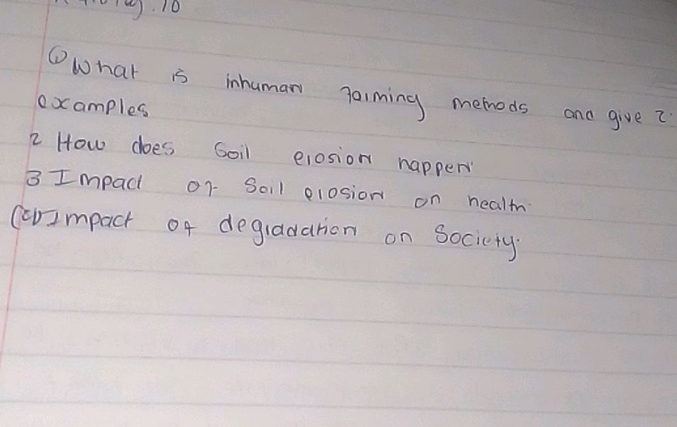 1. What is inhuman farming methods and give | StudyX