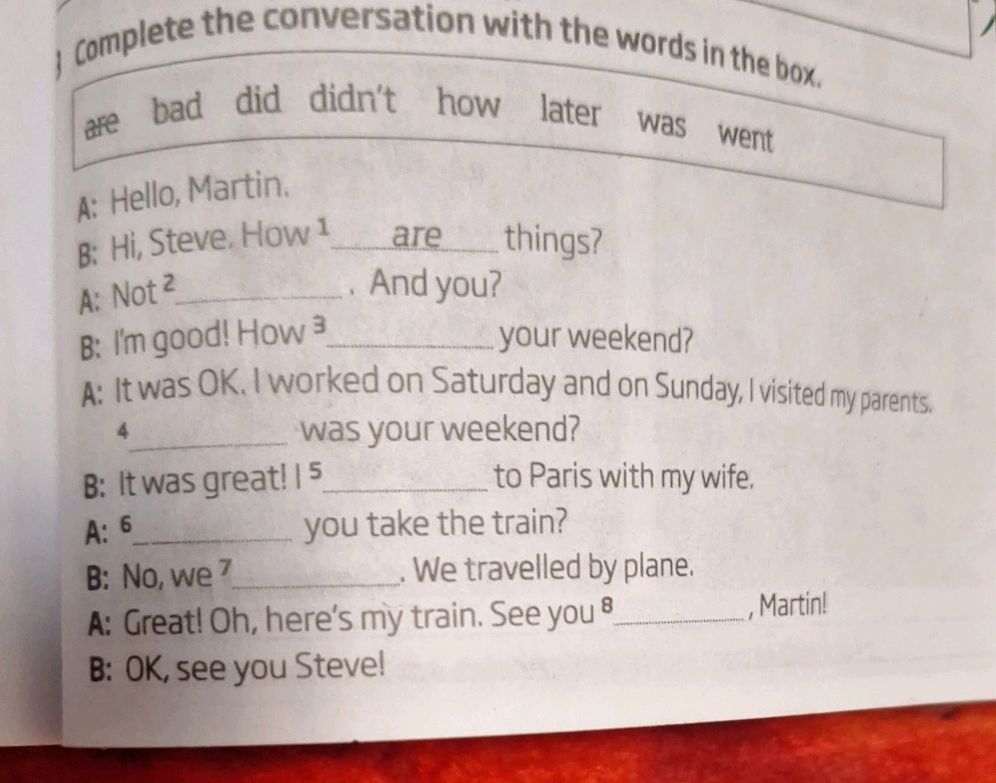 Complete the conversation with the words in | StudyX