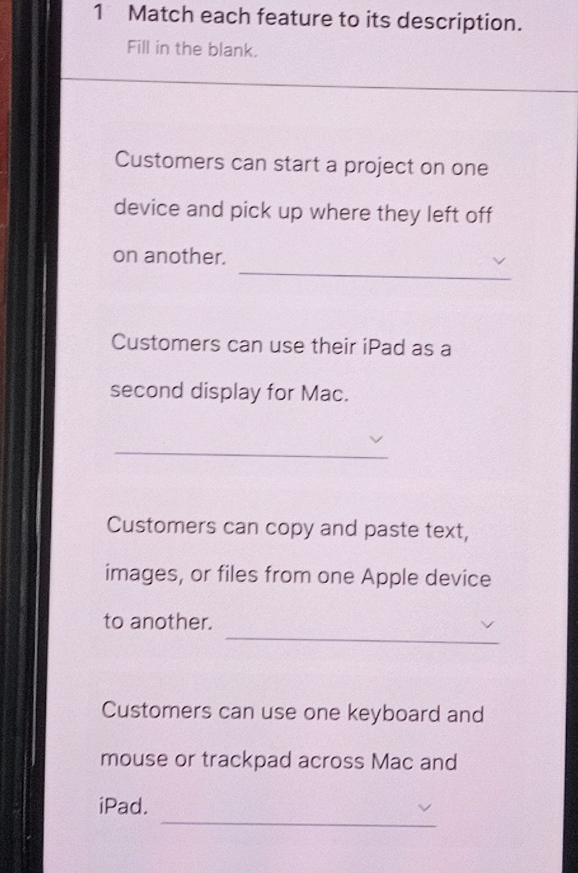 Correct Feature 1 Match each feature to its description. | StudyX