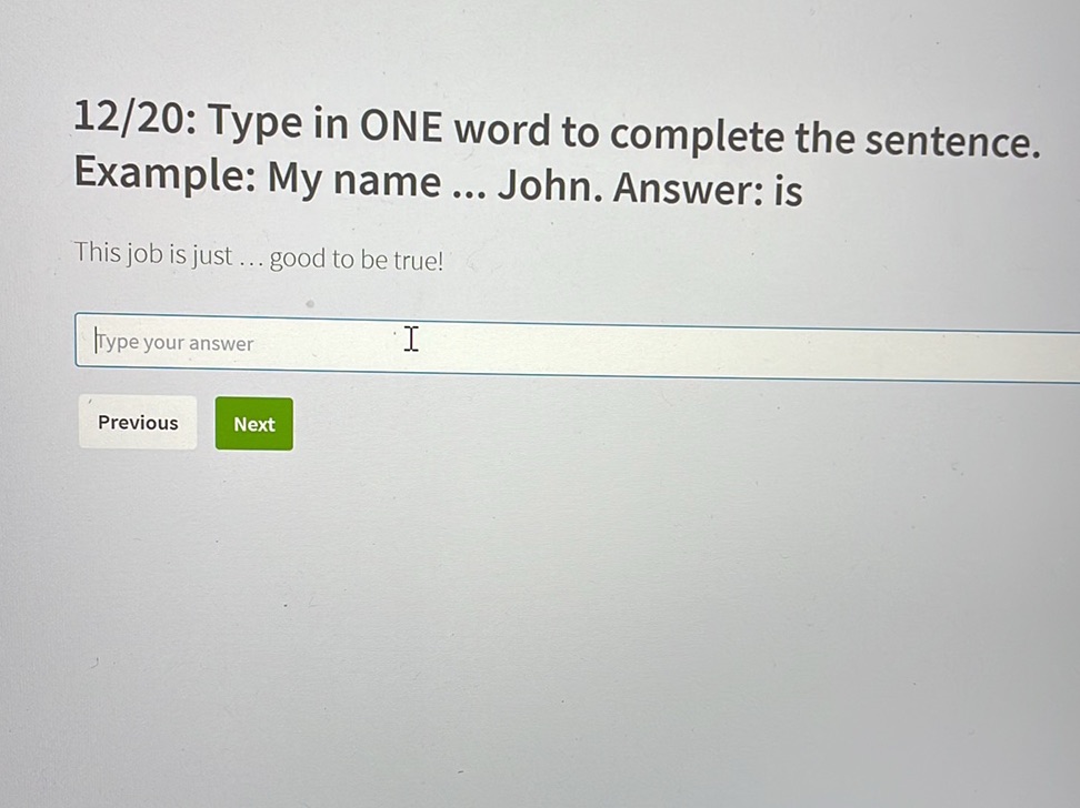 Complete Answer Example 12/20: Type in ONE word to complete the | StudyX