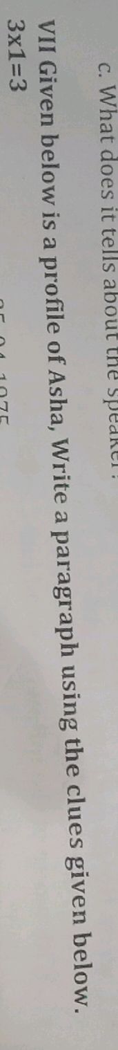 c. What does it tells about the speaker. | StudyX
