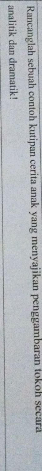 Rancanglah sebuah contoh kutipan cerita anak | StudyX