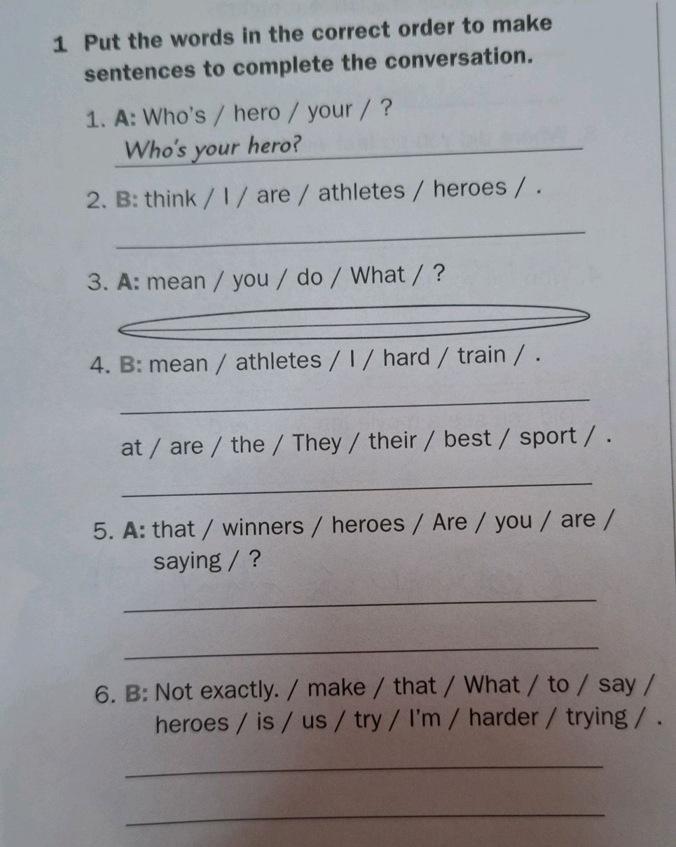 1. Put the words in the correct order to | StudyX