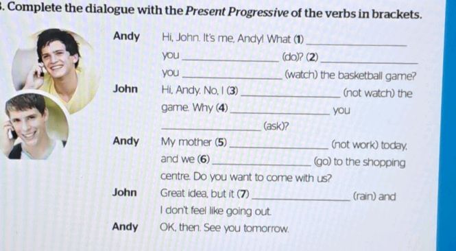 3. Complete the dialogue with the Present | StudyX