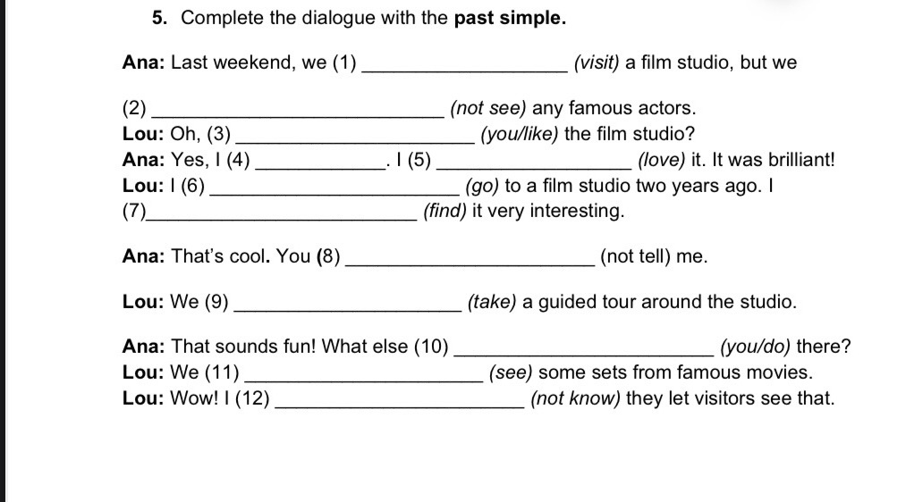 5. Complete the dialogue with the past | StudyX