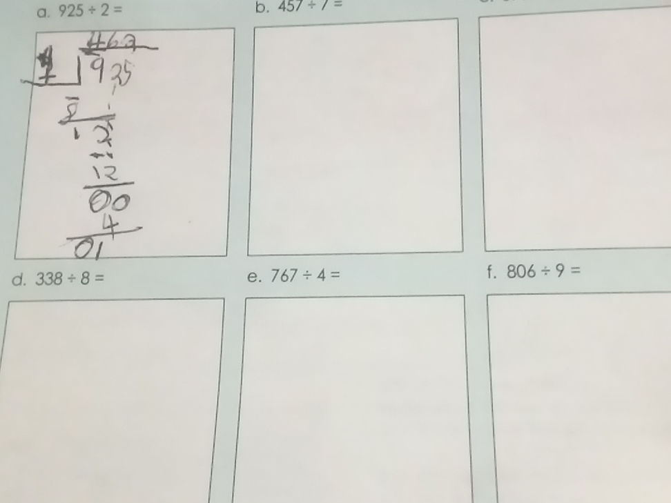 a. 925 ÷ 2 = b. 457 ÷ 7 = d. 338 ÷ 8 = e. | StudyX