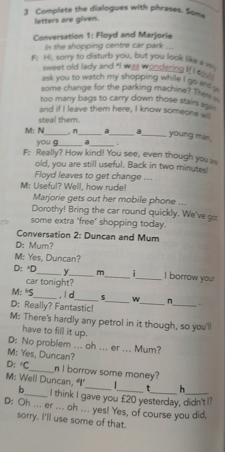 3 Complete the dialogues with phrases. Some | StudyX