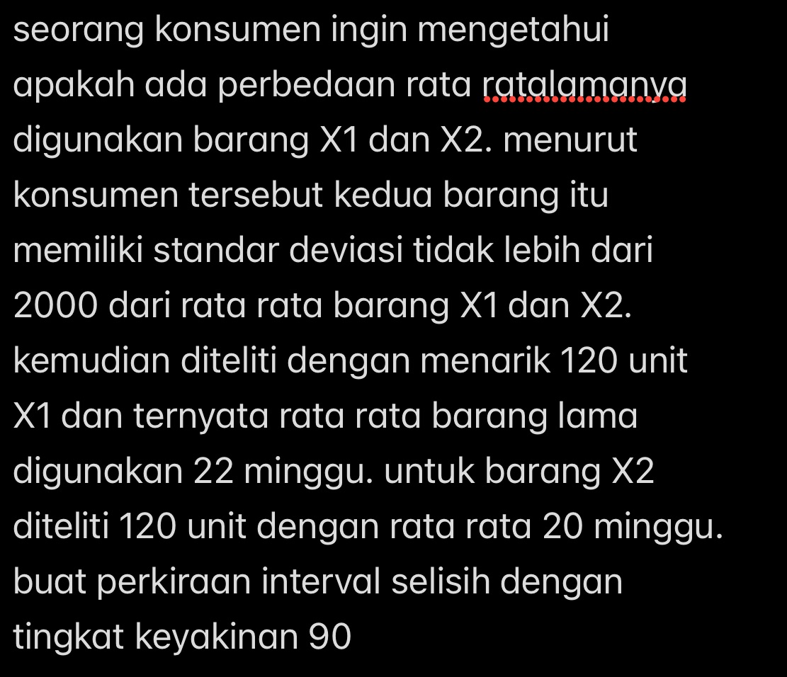 Seorang konsumen ingin mengetahui apakah ada | StudyX