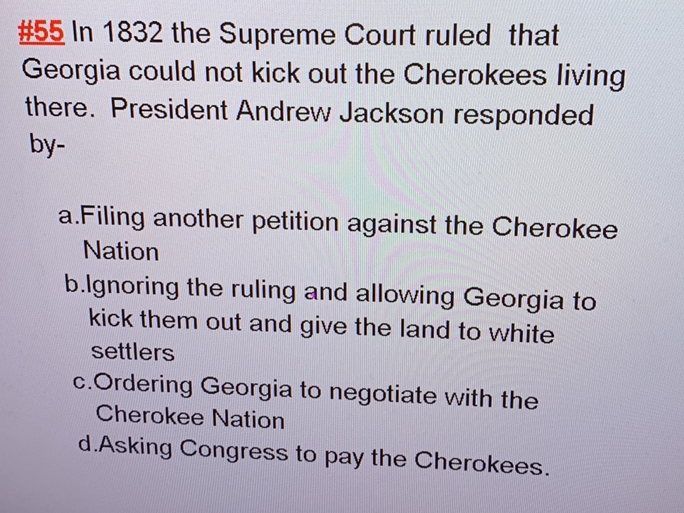 #55 In 1832 the Supreme Court ruled that | StudyX