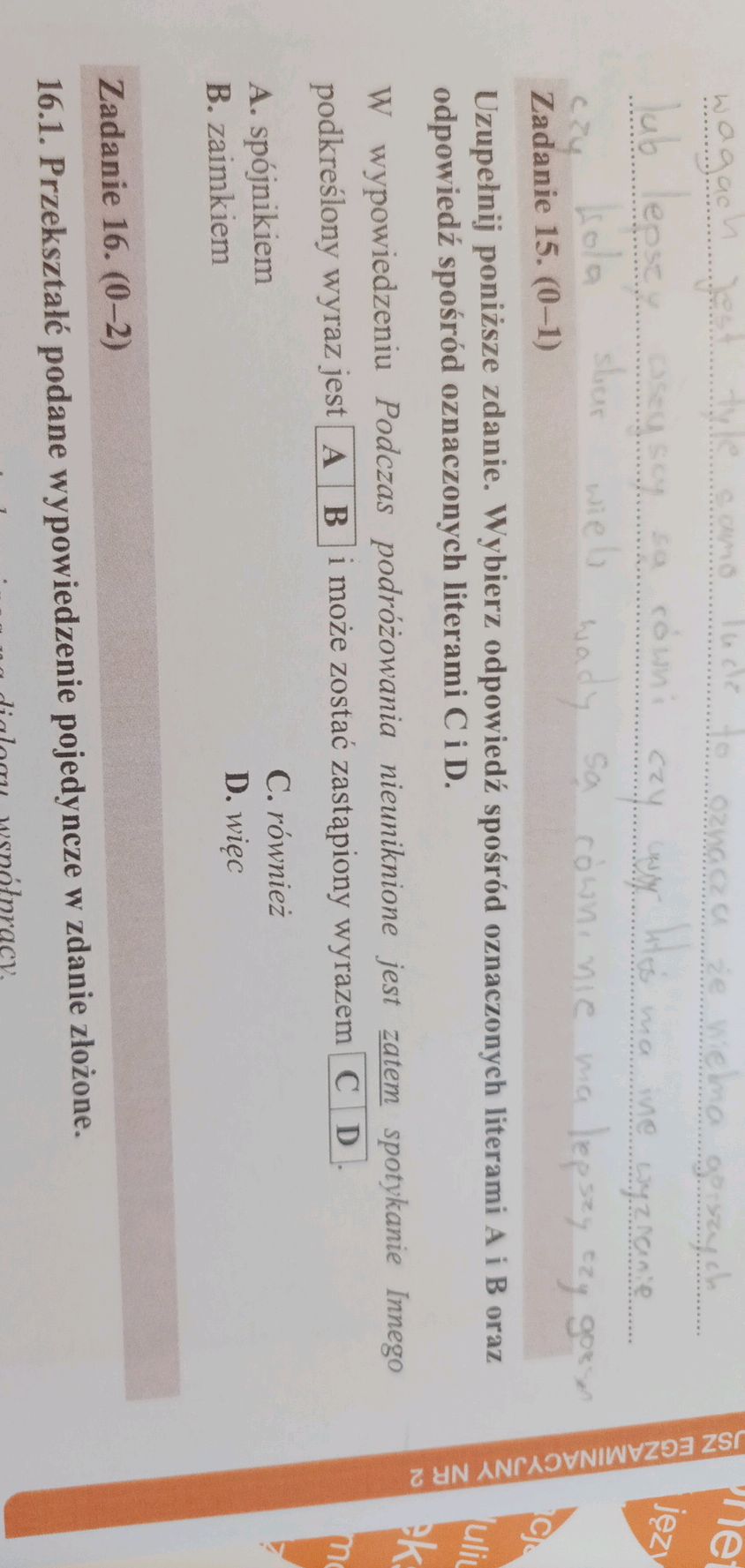 Zadanie 15. (0-1) Uzupełnij poniższe zdanie. | StudyX